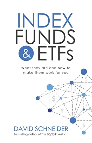 Index Funds & ETFs: What they are and how to make them work for you
