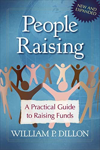 People Raising: A Practical Guide to Raising Funds